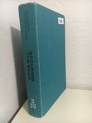 Securing the Seas: The Soviet Naval Challenge and Western Alliance Options, 1979