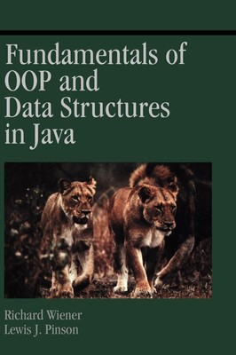 Richard Wiener (u. a.) | Fundamentals of Oop and Data Structures in Java | Buch