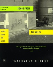 SONGS FROM THE ALLEY By Kathleen Hirsch - Hardcover **Mint Condition**