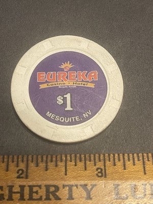 Eureka Hotel $1 Mesquite, Nevada Gaming Poker Casino Chip