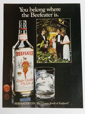 Beefeater London Distilled Dry Gin Magazine Ad You Belong Where The Beefeater Is
