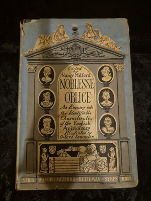 Noblesse Oblige, Nancy Mitford & Evelyn Waugh 1956 Hardcover with DJ - Very Good