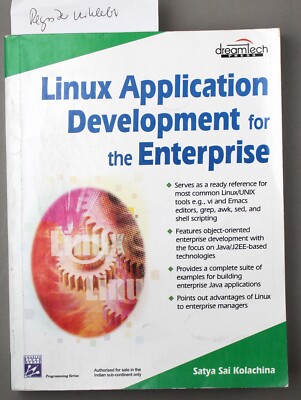 9781584502531 ? S. S. Kolachina Linux Application Development for the Enterprise