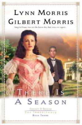 There is a Season (Cheney & Shiloh: The Inheritance #3) - Paperback - GOOD
