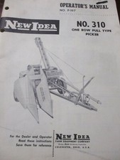 New Idea No 310 One-Row Pull-Type Picker Operator's Manual 1964