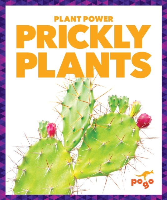 Prickly Plants by Mari C Schuh HARDBACK 9781624968891