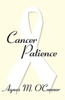 Agnes M. O'connor | Cancer Patience | Taschenbuch | Englisch (2009) | Iuniverse