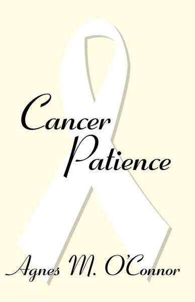 Agnes M. O'connor | Cancer Patience | Taschenbuch | Englisch (2009) | Iuniverse-image