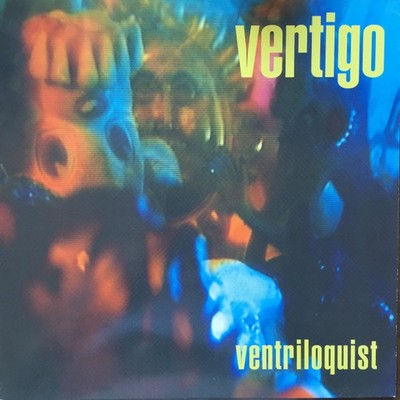 Vertigo  / Ventriloquist / Vinyl / Alternative/Indie / Amphetamine / 1992