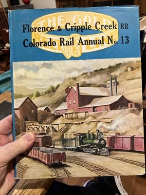 Florence & Cripple Creek RR Colorado Rail Annual #13 mit DJ inklusive Karte