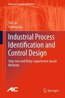 Tao Liu (U. A.) | Industrial Process Identification And Control Design | Buch