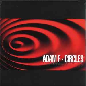 Adam F - Circles Revisited / Reboots - Vinyl Record 12 - F1034z
