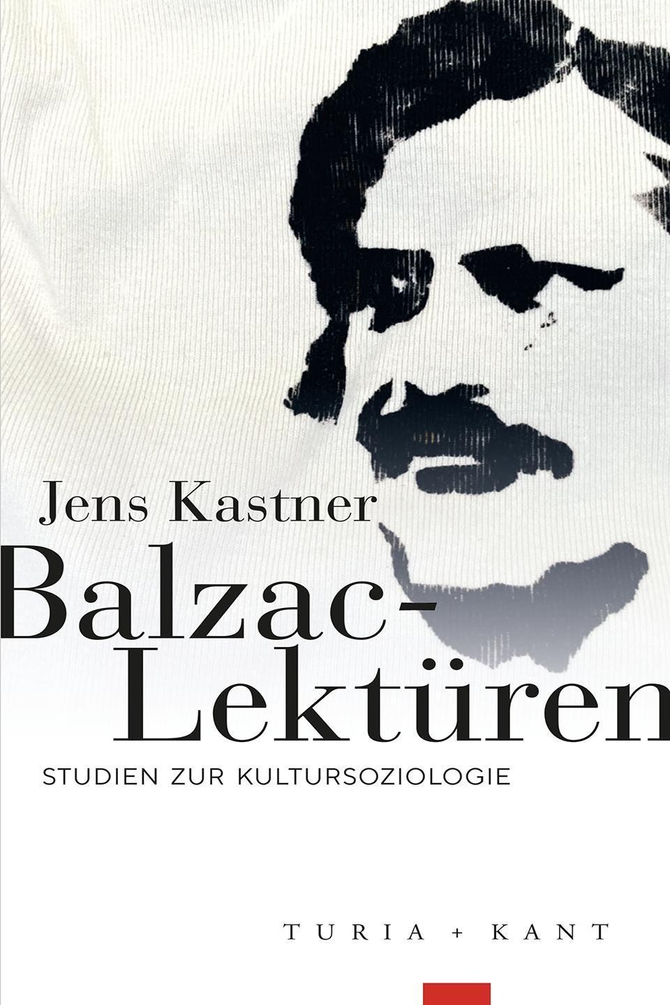 Balzac-Lektüren Jens Kastner