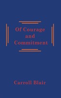 Carroll Blair | Of Courage And Commitment | Taschenbuch | Englisch (2025)