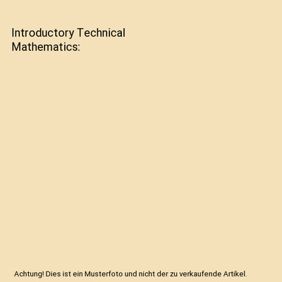 Introductory Technical Mathematics, Robert 