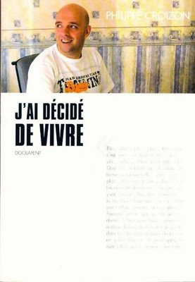 Ich beschloss zu leben! - Philippe Croizon - V567141