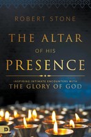 Robert Stone | Altar Of His Presence | Taschenbuch | Englisch (2017)