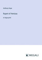 Anthony Hope | Rupert Of Hentzau | Taschenbuch | Englisch (2023) | Megali Verlag