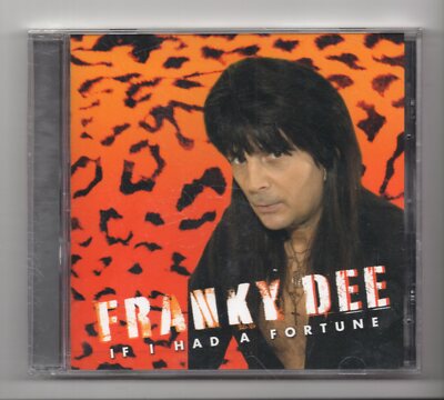 (JP969) Franky Dee, If I Had A Fortune - 2007 Sealed CD