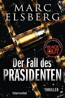 Der Fall des Präsidenten: Thriller von Elsberg, Marc | Buch | Zustand gut