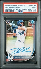 2025 Bowman Chrome Dalton Rushing RC TRUE Black Refractor Auto /10 - PSA 9 MINT