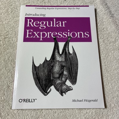 Introducing Regular Expressions: Unraveling Regular Expressions - Fitzgerald EXC