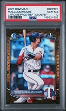 2025 BOWMAN CHROME PROSPECTS REPTILIAN REFRACTOR #BCP129 MALCOLM MOORE PSA 10