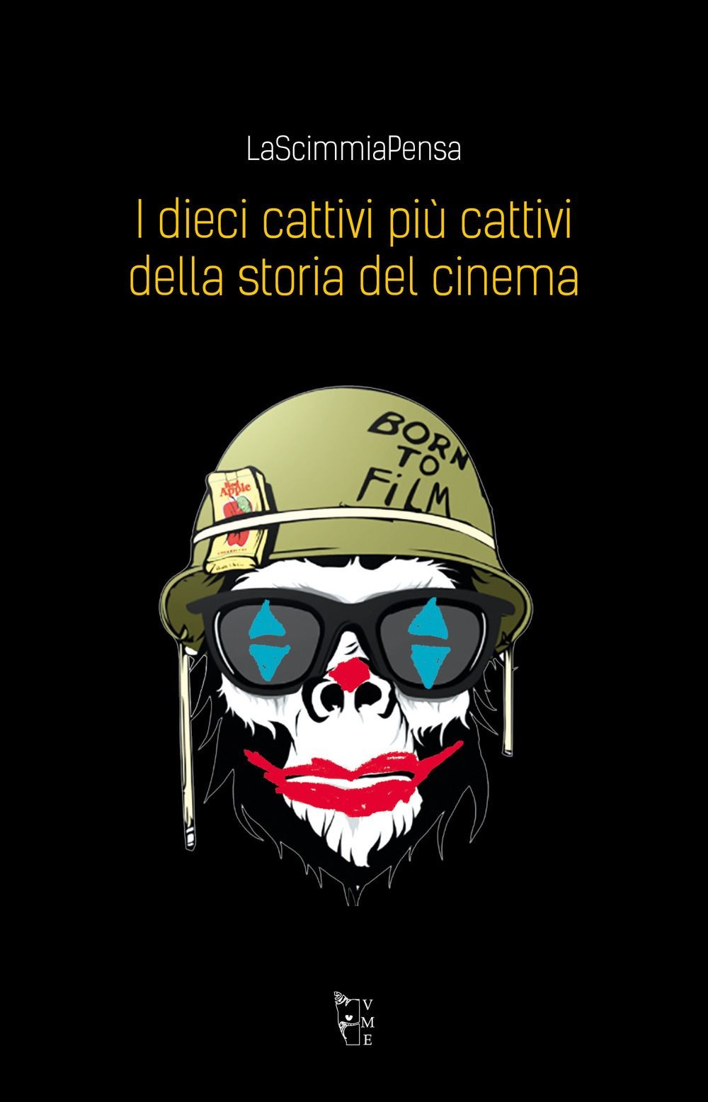 Libri Dieci Cattivi Piu Cattivi Della Storia Del Cinema (I)