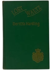 Lost Waltz: A Story of Exile [Biography of the Habsburg Family]