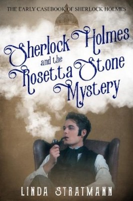 Linda Stratmann Sherlock Holmes and the Rosetta Stone Mystery (Paperback)