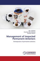 Minu Suresh (U. A.) | Management Of Impacted Permanent Anteriors | Taschenbuch