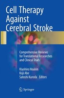 Cell Therapy Against Cerebral Stroke Kiyohiro Houkin (U. A.) Taschenbuch X 2018