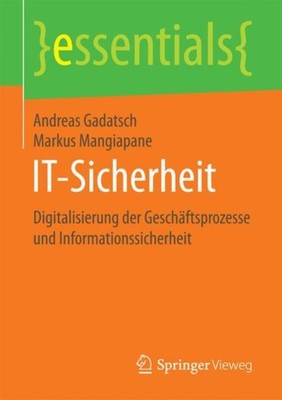 IT-Sicherheit: Digitalisierung der Geschäftsprozesse und (German) PAPERBACK