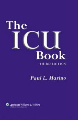The ICU Book - paperback, Paul L Marino, 9780781748025