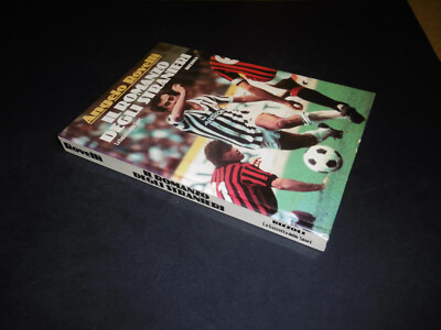 A.ROVELLI IL ROMANZO DEGLI STRANGERI FOOTBALL SERIES A GAZZETTA DELLO SPORT 1985