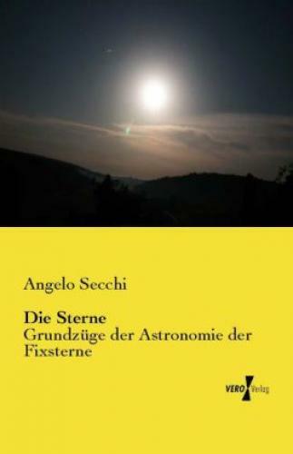 Thumbnail - Die Sterne Grundzüge Der Astronomie Der Fixsterne 2430