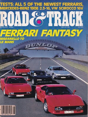 Road & Track August 1986   Ferrari Fantasy / Mercedes Bens 190E / Volkswagen Sci