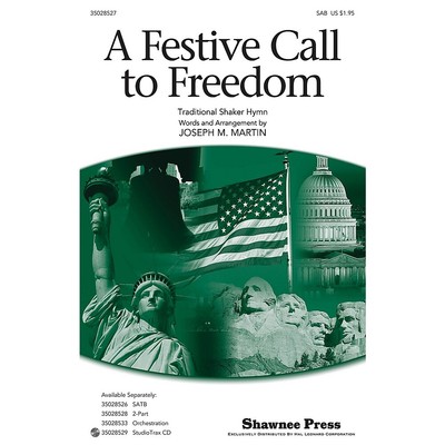 A Festive Call to Freedom (Together We Sing Series) SAB