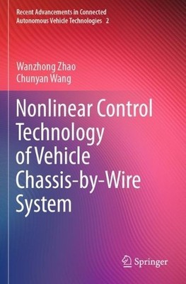 Nonlinear Control Technology of Vehicle Chassis-by-Wire System - 9789811673245