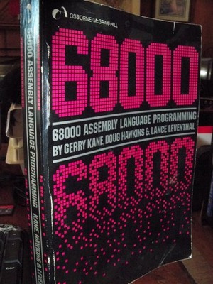 68000 assembly language programming by Gerry Kane
