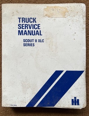 International Harvester 2 XLC SCOUT TRUCK ANLEITUNG & WARTUNGSANLEITUNG 
