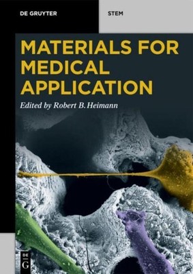 Materials for Medical Application Robert B. Heimann