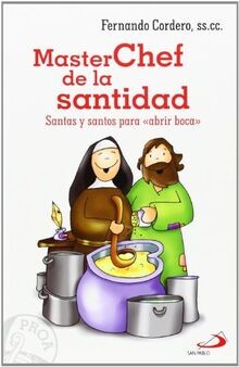MasterChef de la santidad : santas y santos para a... | Buch | Zustand sehr gut
