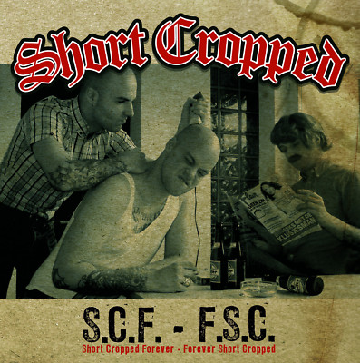 Short Cropped-S.C.F-F.S.C. ''CD'' Oi!Oi!Oi! Skin Way of Life