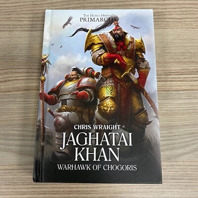 JAGHATAI KHAN WARHAWK OF CHOGORIS HARDBACK NOVEL WARHAMMER 40K
