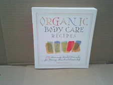 Organic Body Care Recipes by Stephanie Tourles, 2007 Paperback