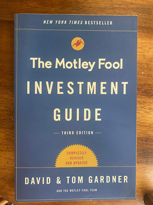 The Motley Fool Investment Guide: How The Fools Beat Wall Street's Wise Men...