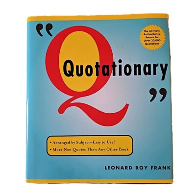 Quotationary - Leonard Roy Frank BRAND NEW Hardcover ISBN 0679448500 Make Offer!
