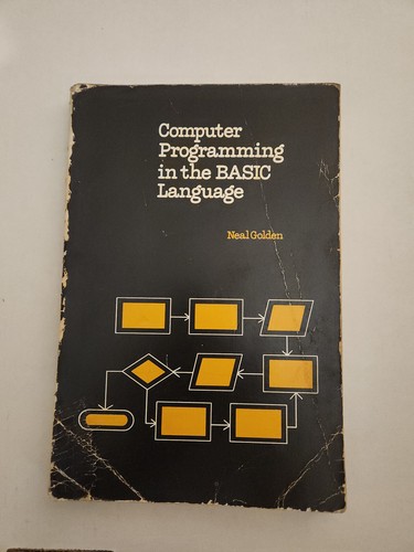 TEXT BOOK: Computer Programming in the BASIC Language by Neal Golden ...