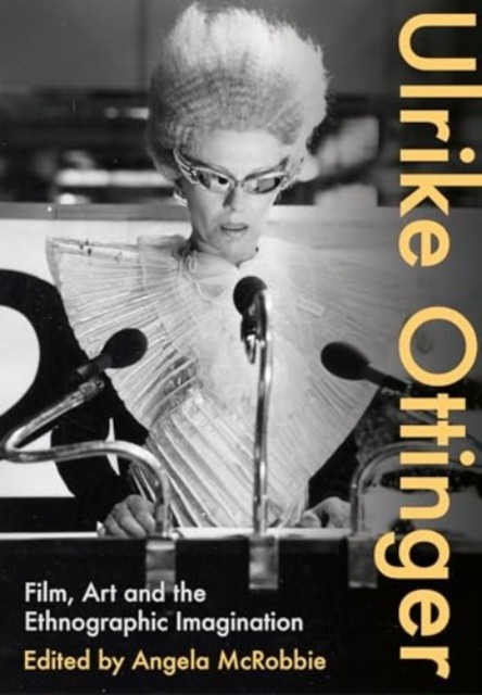 Ulrike Ottinger by Angela Mcrobbie PAPERBACK - Image 4